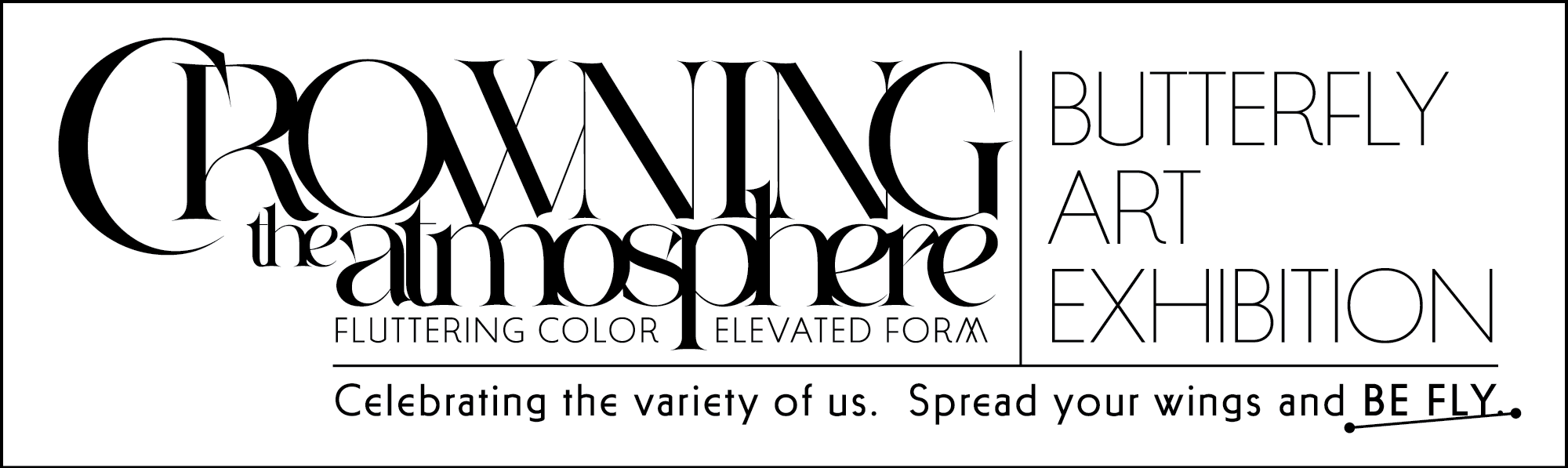 Crowning The Atmosphere Butterfly Art Exhibition